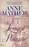 The Longest Pleasure by Anne Mather