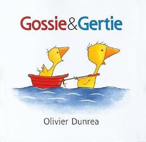 Gossie & Gertie by Olivier Dunrea