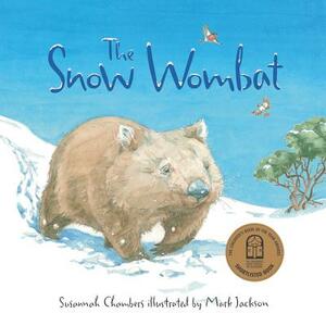 The Snow Wombat by Susannah Chambers