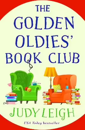 The Golden Oldies' Book Club by Judy Leigh