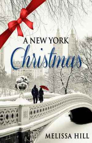 A New York Christmas by Melissa Hill