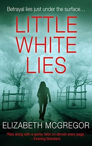 Little White Lies by Elizabeth McGregor