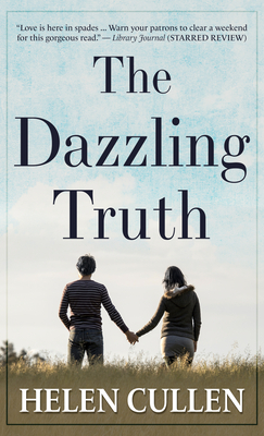 The Dazzling Truth by Helen Cullen