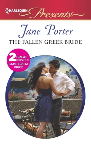 The Fallen Greek Bride / At the Greek Boss's Bidding by Jane Porter