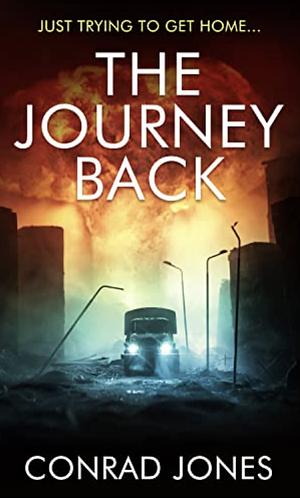 The Journey Back by Conrad Jones