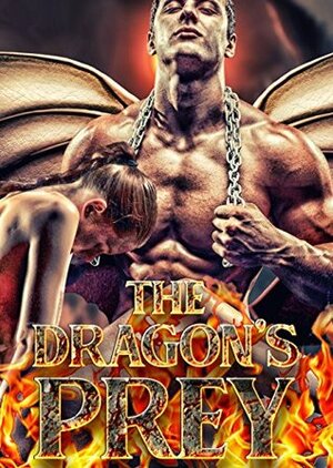 The Dragon's Prey by Hollie Hutchins