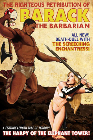 Barack The Barbarian Volume 1: Quest For The Treasure Of Stimuli by Larry Hama, Chris Schons
