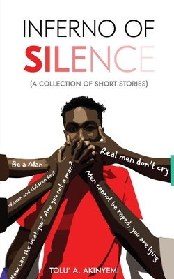 Inferno of Silence by Tolu' a. Akinyemi