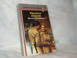 Phoebe's Deputy by Beverly Sommers