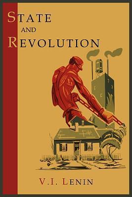 State and Revolution by Vladimir Lenin