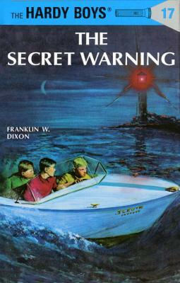 The Secret Warning by Franklin W. Dixon