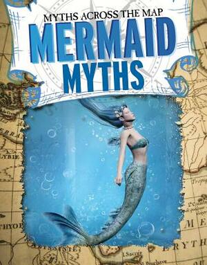 Mermaid Myths by Cynthia O'Brien