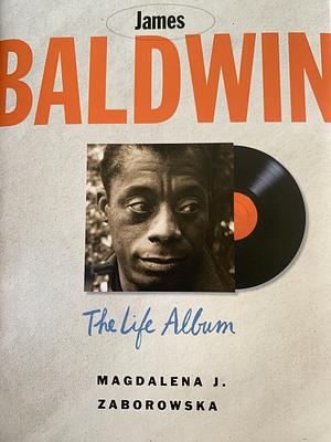 James Baldwin by Magdalena J. Zaborowska