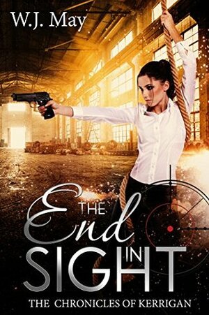 End In Sight by W.J. May