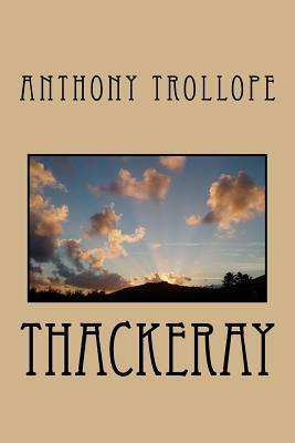 Thackeray by Anthony Trollope