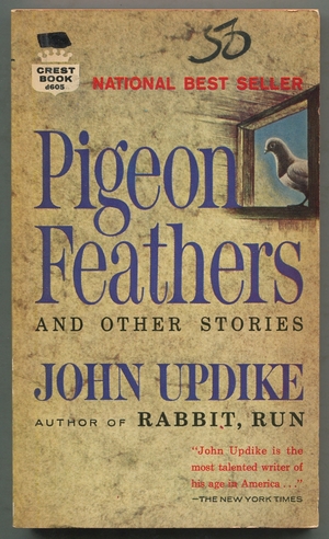 Pigeon Feathers and Other Stories by John Updike