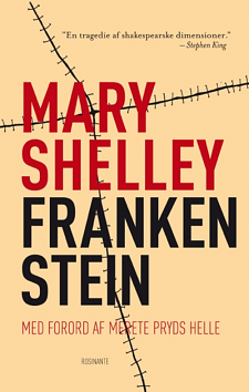 Frankenstein eller den moderne Prometheus by Mary Shelley