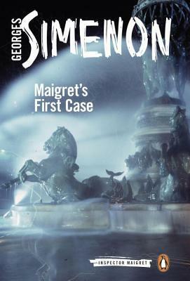 Maigret's First Case: Inspector Maigret #30 by Georges Simenon, Ros Schwartz