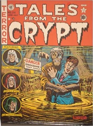 The Complete Tales from the Crypt by William M. Gaines