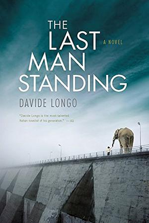 The Last Man Standing by Davide Longo