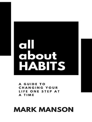 All about Habits by Mark Manson