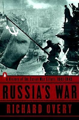 Russia's War 1941-1945 by Richard Overy