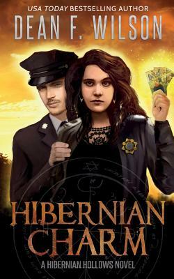 Hibernian Charm by Dean F. Wilson