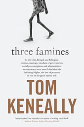 Three Famines by Tom Keneally