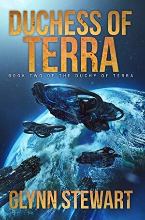 Duchess of Terra by Glynn Stewart