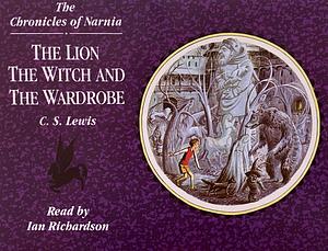 The Lion The Witch And The Wardrobe by C.S. Lewis