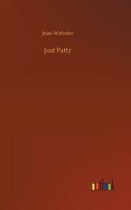 Just Patty by Jean Webster