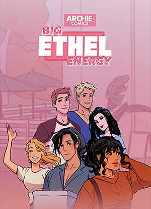 Archie Comics: Big Ethel Energy by Archie Comics, Keryl Brown Ahmed