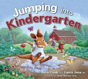 Jumping Into Kindergarten by Julia Cook, Laura Jana