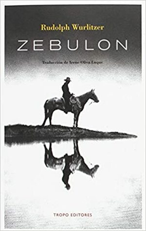 Zebulon by Rudolph Wurlitzer