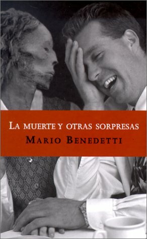 La muerte y otras sorpresas by Mario Benedetti