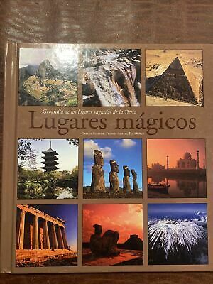 Lugares Mágicos: Geografía De Los Lugares Sagrados De La Tierra by Francis Amalfi, Teo Gómez, Carlos Allende