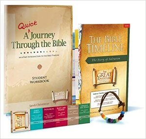 A Quick Journey Through the Bible, Student Workbook by Sarah Christmyer