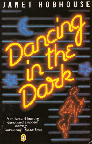 Dancing in the Dark by Hobhouse, Janet