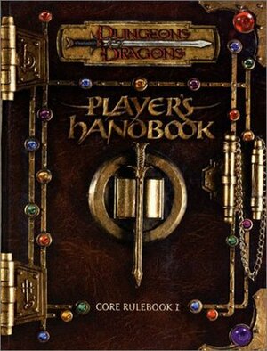 Player's Handbook: Core Rulebook 1 by Skip Williams, Monte Cook, Jonathan Tweet