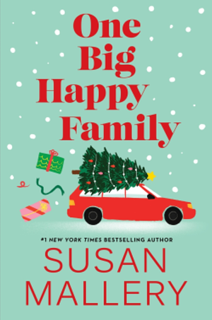 One Big Happy Family by Susan Mallery