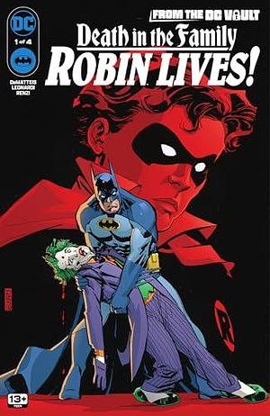 From the DC Vault: Death in the Family: Robin Lives! (2024) #1 by Rico Renzi, J.M. DeMatteis, J.M. DeMatteis