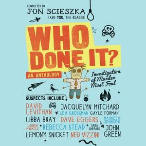 Who Done It? by Jon Scieszka