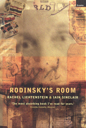 Rodinsky's Room by Rachel Lichtenstein, Iain Sinclair