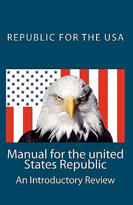 Manual for the united States Republic: An Introductory Review by David E. Robinson