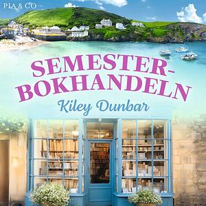 Semesterbokhandeln by Kiley Dunbar