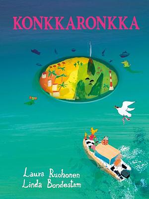 Konkkaronkka by Laura Ruohonen, Linda Bondestam