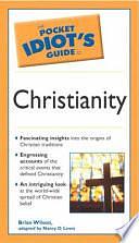 Pocket Idiot's Guide to Christianity by Brian Wilson