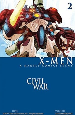 Civil War: X-Men #2 by Serge LaPointe, David Hine, Stéphane Peru, Yanick Paquette