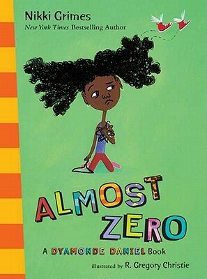 Almost Zero by Nikki Grimes