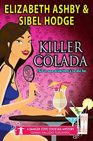 Killer Colada by Sibel Hodge, Elizabeth Ashby